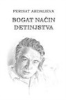 Perisat Abdalieva - Bogat na¿in detinjstva