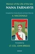 John Briggs - Memoir of the Life of the Late Nana Farnavis Compiled from Family Records and Extant Words by a. Macdonald