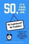 Mari Orozco-Onyskin - So, It's Your First Job