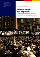 Hans-Rainer Sandvoß - "Schutztruppe der Republik"