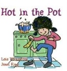 Lois Wickstrom - Hot in the Pot