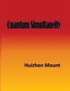 Huizhen Mount - Quantum Simultaneity