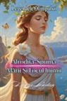 Bucur Loredan - Afrodita Spuma M¿rii ¿i Focul Inimii