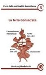 Andrzej Budzinski - La Terra Consacrata