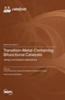 Transition-Metal-Containing Bifunctional Catalysts