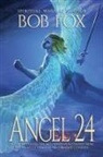 Bob Fox - Angel 24