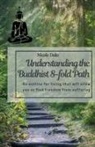 Nicole Dake - Understanding the Buddhist 8-Fold Path