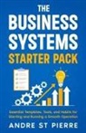 Andre St Pierre - The Business Systems Starter Pack