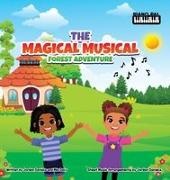 Mia Daly, Daniels, Jordan Daniels - The Magical Musical Forest Adventure A Beginning Piano Book for Children