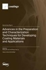 Advances in the Preparation and Characterization Techniques for Developing Coating Materials and Applications