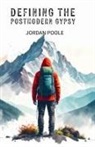 Jordan H Poole - DEFINING THE POSTMODERN GYPSY