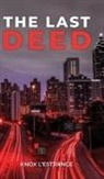 Knox L'Estrange - The Last Deed