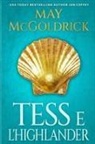 Jan Coffey, May Mcgoldrick - Tess e l'Highlander
