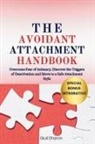 Giuli Sharon - The Avoidant Attachment Handbook