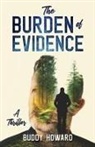 Buddy Howard - The Burden of Evidence