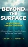 Lenora E Trembath - Beyond the Surface