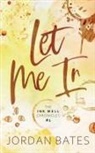 Jordan Bates - Let Me In