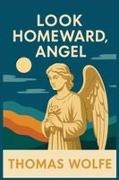 Thomas Wolfe - LOOK HOMEWARD, ANGEL
