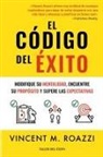 Vincent M Roazzi - El código del éxito