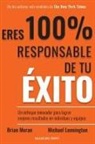 Michael Lennington, Brian Moran - Eres 100% responsable de tu éxito