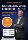 Reinhard Renter - Der Alltag wird leichter - mit KI