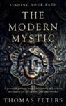 Thomas Peters - The Modern Mystic
