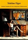 Martin Vogelberg - Telefon-Tiger