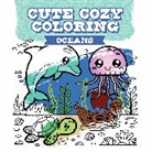 Cute Cozy Coloring: Oceans