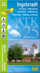 Landesamt für Digitalisierung Breitband un, Breitband und Vermessung Landesamt für Digitalisierung - ATK25-K11 Ingolstadt (Amtliche Topographische Karte 1:25000)