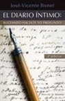 José Vicente Bonet - El diario íntimo, buceando hacia él yo profundo