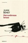 Juan Benet - Herrumbrosas lanzas