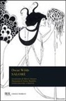 Oscar Wilde, Aubrey Beardsley - Salomé. Testo inglese a fronte
