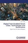 Casim Yazici - Digital Twin-Enabled Smart Cities: Technologies and Governance