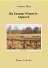 Eckehard Plum - Die Gosener Wiesen in Köpenick
