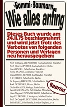 Michael 'Bommi' Baumann, Michael ¿Bommi¿ Baumann, Michael Bommi Baumann, Michael 'Bommi' Baumann - Wie alles anfing (Reprint) - Der persönliche Bericht eines deutschen Stadtguerilleros aus dem Umfeld der RAF