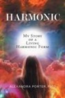 Alexandra Porter - HARMONIC