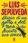 Luis Sepúlveda, Simona Mulazzani - Storia di un gatto e del topo che diventò suo amico