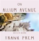 Frank Prem - On Allium Avenue