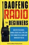 Venturewise Publications - Baofeng Radio for Beginners