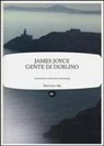 James Joyce - Gente di Dublino
