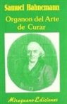 Samuel Hahnemann - Organon del arte de curar