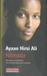 Ayaan Hirsi Ali - Nómada : del Islam a Occidente, un itinerario personal y político