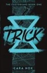 Cara Nox - Trick