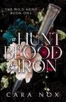Cara Nox - A Hunt of Blood & Iron