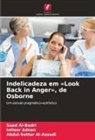 Intisar Adnan, Abdul-Settar Al-Assadi, Saad Al-Badri - Indelicadeza em «Look Back in Anger», de Osborne