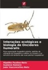 Hipólito Paulino-Neto, Gustavo Romero, João Vasconcellos-Neto - Interações ecológicas e biologia de Oncideres humeralis