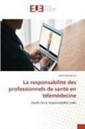 Allem Boufallous - La responsabilité des professionnels de santé en télémédecine
