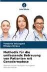 Miladys Orraca, Yordania Velázquez - Methodik für die umfassende Betreuung von Patienten mit Genodermatose