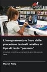 Maren Prinz - L'insegnamento e l'uso delle procedure testuali relative al tipo di testo "persona"