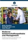 Pall Dinesh, Palla Dinesh, Botta Gayathri, Nandipalli Jaya sree - Moderne Gemeinschaftsapotheke und Management